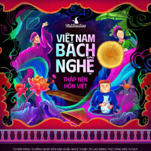 [E-ticket] Show diễn Việt Nam Bách Nghệ - Nhà hát Vinpearl Nha Trang
